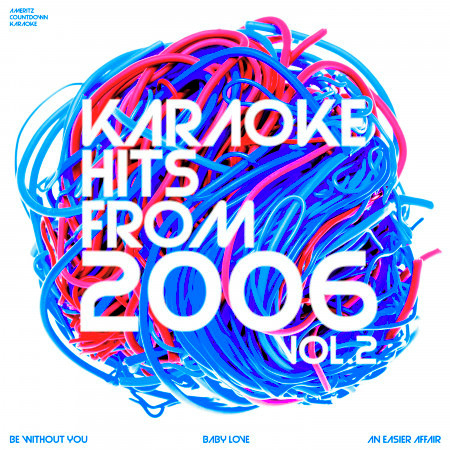 Karaoke Hits from 2006, Vol. 2