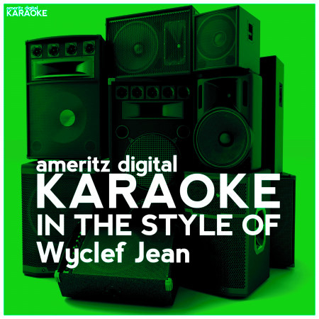Karaoke (In the Style of Wyclef Jean)