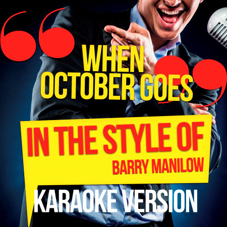 When October Goes (In the Style of Barry Manilow) [Karaoke Version]