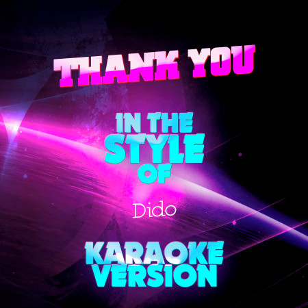 Thank You (In the Style of Dido) [Karaoke Version] - Single