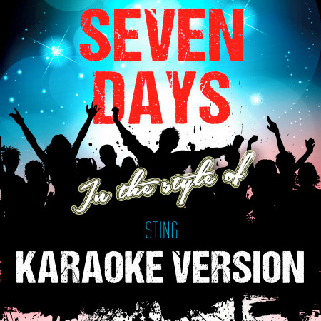 Seven Days (In the Style of Sting) [Karaoke Version] - Single