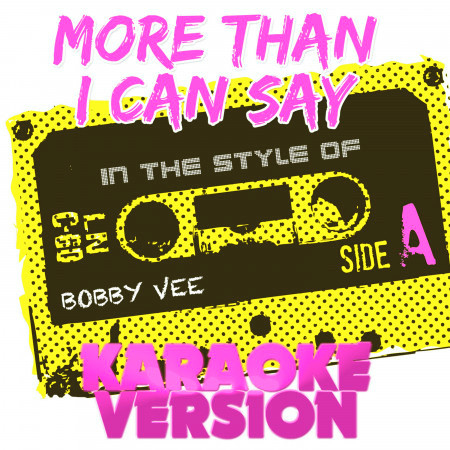 More Than I Can Say (In the Style of Bobby Vee) [Karaoke Version] - Single
