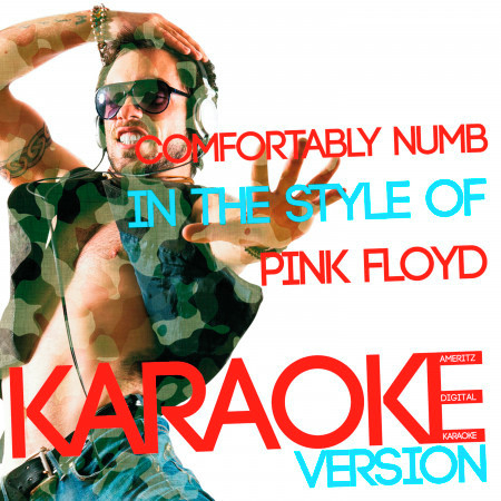 Comfortably Numb (In the Style of Pink Floyd) [Karaoke Version] - Single