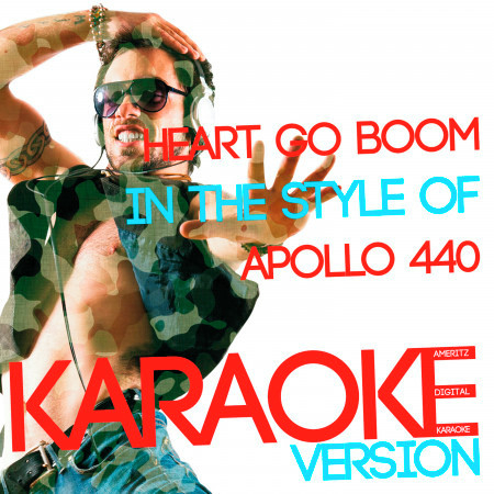 Heart Go Boom (In the Style of Apollo 440) [Karaoke Version] - Single