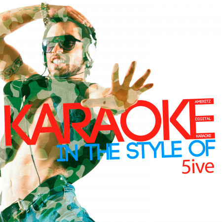 Karaoke (In the Style of 5ive)