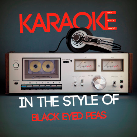 Karaoke (In the Style of Black Eyed Peas)