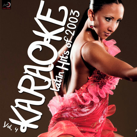 Karaoke - Latin Hits of 2003, Vol. 4