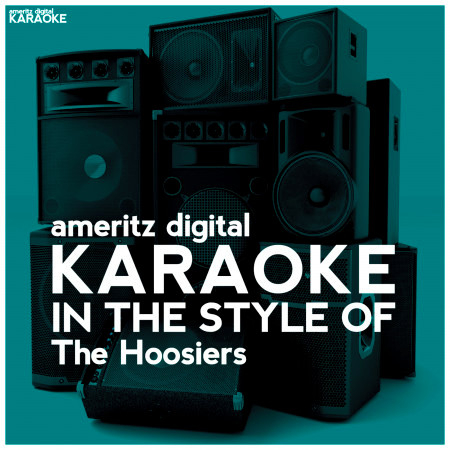 Karaoke (In the Style of the Hoosiers)