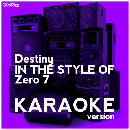 Destiny (In the Style of Zero 7) [Karaoke Version] - Single