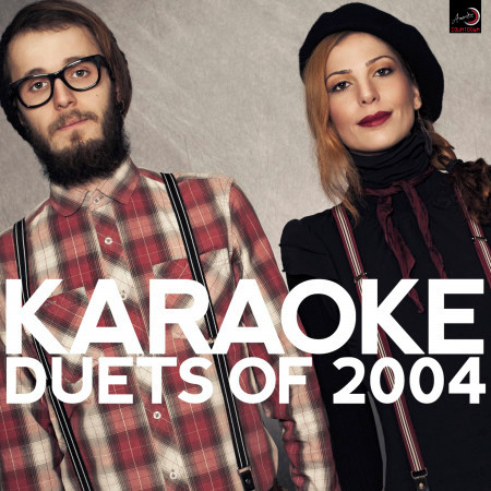 Karaoke - Duets of 2004