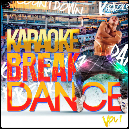 Break Dance Party (In the Style of Break Machine) [Karaoke Version]