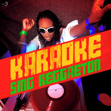Karaoke - Sing Reggaeton