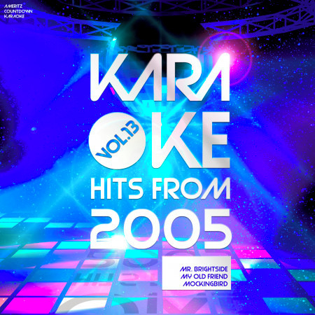 Karaoke Hits from 2005, Vol. 13