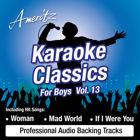 Karaoke Classics For Boys Vol. 13