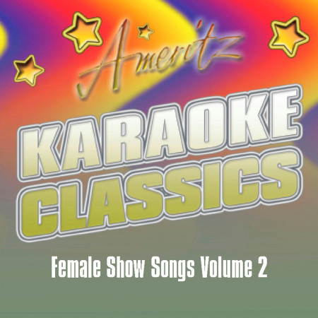 Karaoke - Female Show Songs Vol. 2