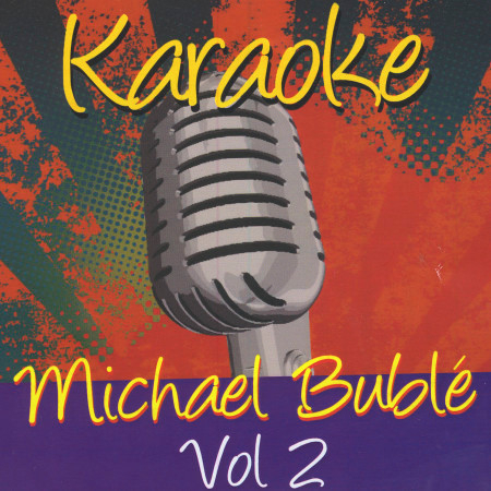 Karaoke - Michael Bublé Vol. 2