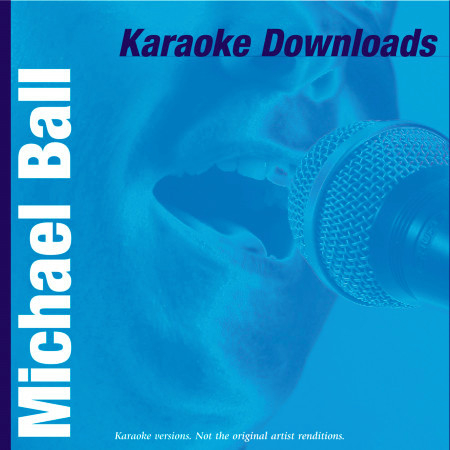Karaoke Downloads - Michael Ball
