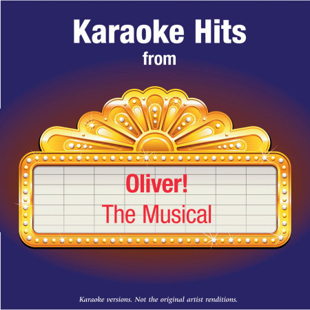 Karaoke Hits from - Oliver! - The Musical