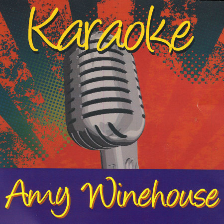 Karaoke - Amy Winehouse