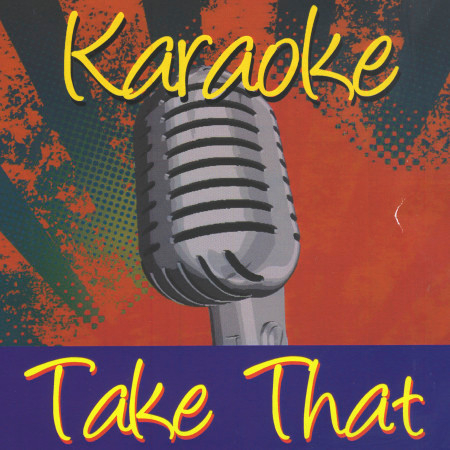 Karaoke - Take That