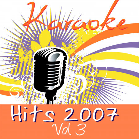 Karaoke - Hits 2007 Vol. 3