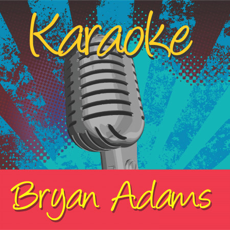 When You’re Gone (In The Style Of Bryan Adams)