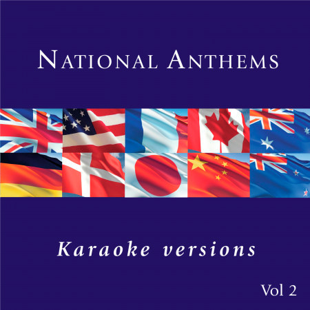 National Anthems - Karaoke Versions Vol.2