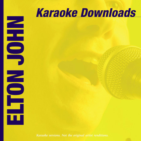 Karaoke Downloads - Elton John