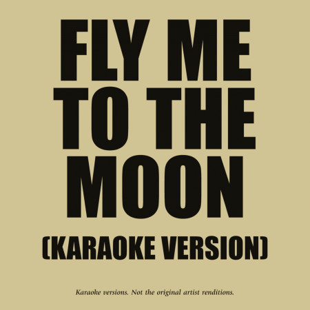 Fly Me To The Moon (In The Style Of Westlife)