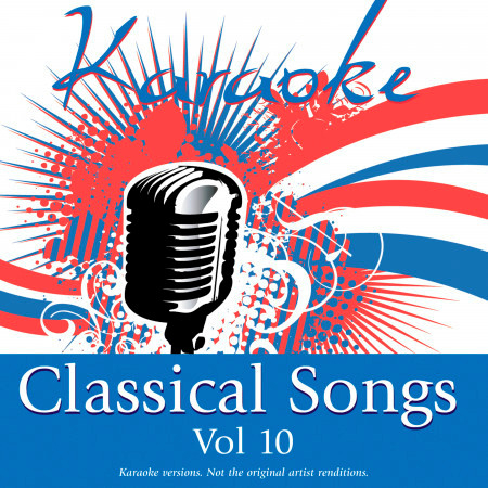 Karaoke - Classical Songs Vol.10