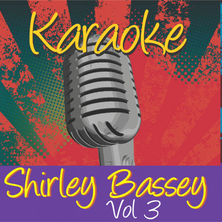 Karaoke - Shirley Bassey Vol.3