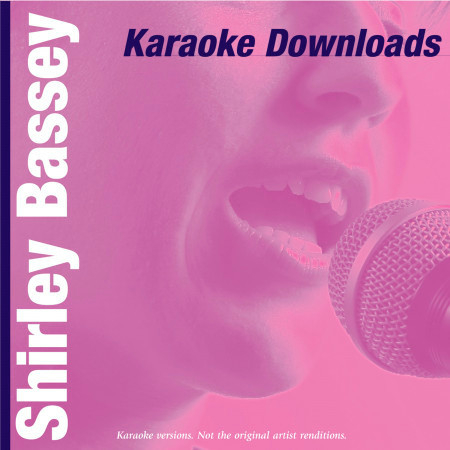 Karaoke Downloads - Shirley Bassey