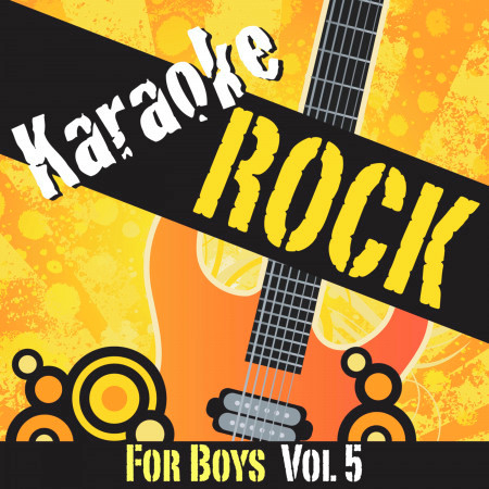 Karaoke - Rock For Boys Vol.5