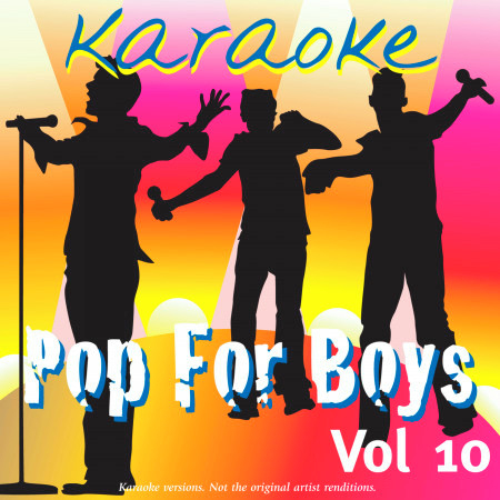 Karaoke - Pop For Boys Vol.10