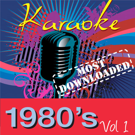 Karaoke - 1980's - Most Downloaded Vol.1