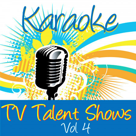 Karaoke - TV Talent Shows Vol.4
