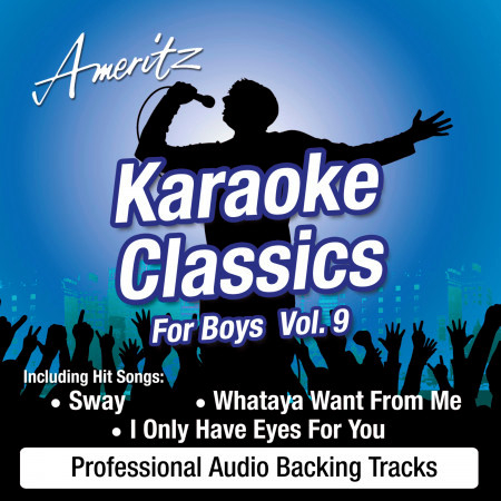 Karaoke Classics For Boys Vol.9