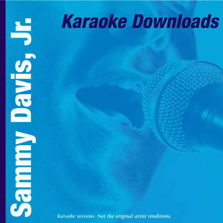 Karaoke Downloads - Sammy Davis, Jr.