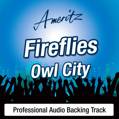 Fireflies (In The Style Of Owl City)