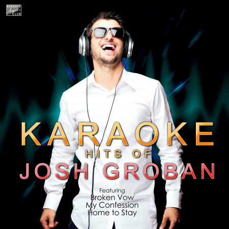 Karaoke Hits of Josh Groban