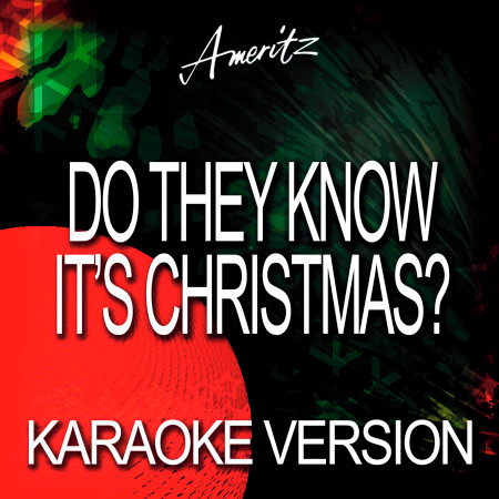 Do They Know It's Christmas? (Karaoke Version)