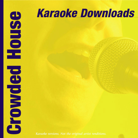 Karaoke Downloads - Crowded House