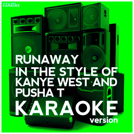 Runaway (In the Style of Kanye West and Pusha T) [Karaoke Version] - Single