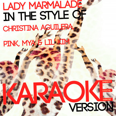 Lady Marmalade (In the Style of Christina Aguilera, Pink, Mya & Lil' Kim) [Karaoke Version] - Single