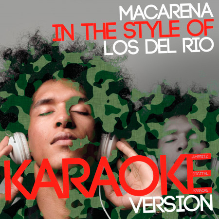 Macarena (In the Style of Los Del Rio) [Karaoke Version] - Single