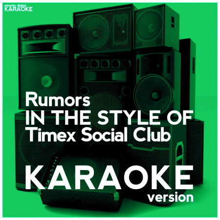 Rumors (In the Style of Timex Social Club) [Karaoke Version] - Single