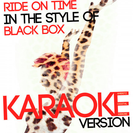 Ride on Time (In the Style of Black Box) [Karaoke Version] - Single