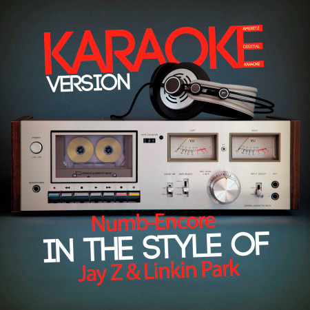 Numb-Encore (In the Style of Jay Z & Linkin Park) [Karaoke Version] - Single
