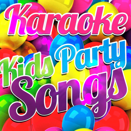 Karaoke - Kids Party Songs