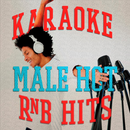 Karaoke - Male Hot Rnb Hits